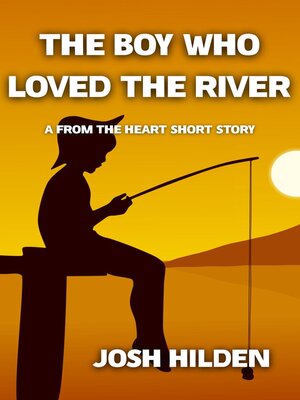 cover image of The Boy Who Loved the River